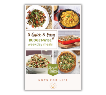 Nuts for Life - Recipe book - 5 quick and easy budget-wise weeknight meals